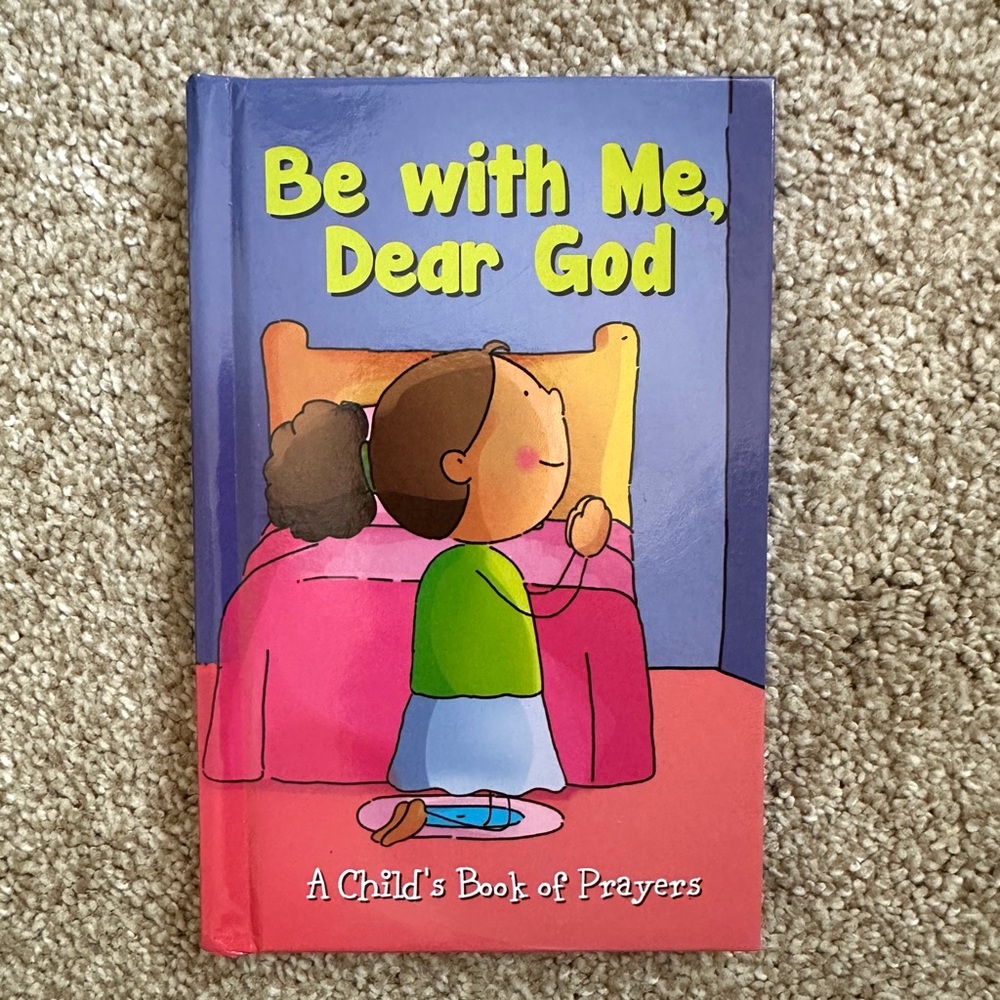 ⭐️ 5 for $25 Be with Me, Dear God Children’s Prayer Book